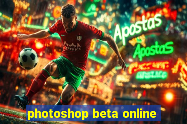 photoshop beta online